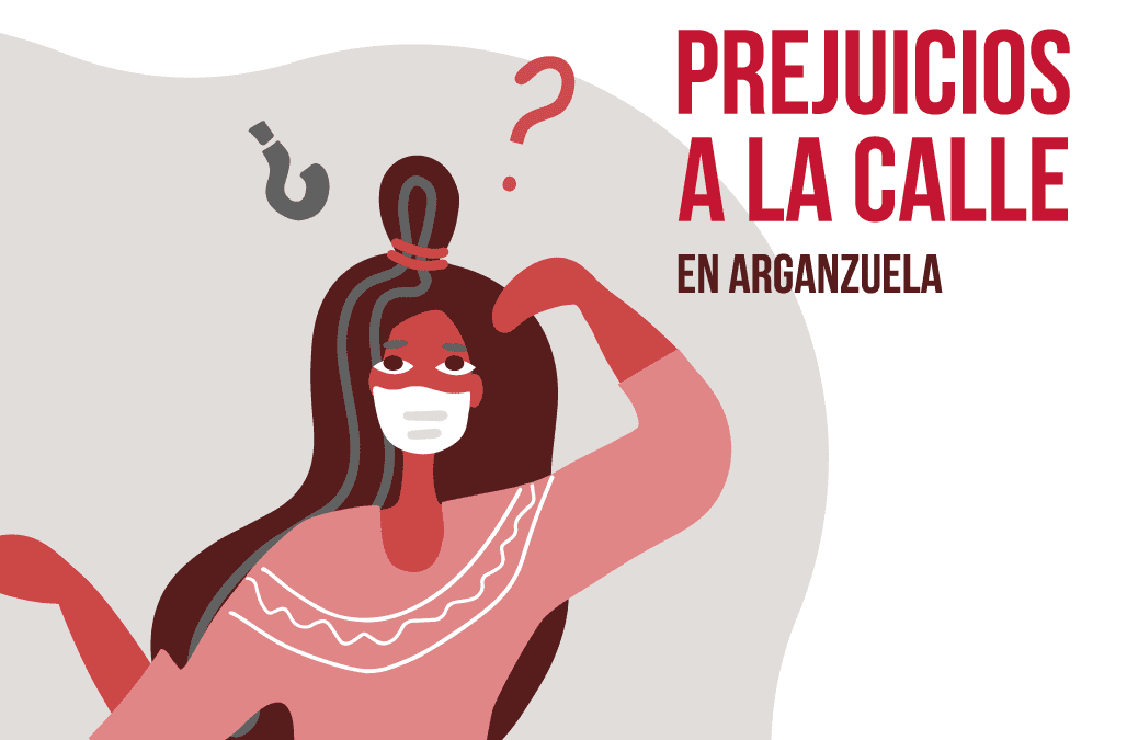 Prejuicios a la calle en Arganzuela · Asociación Realidades
